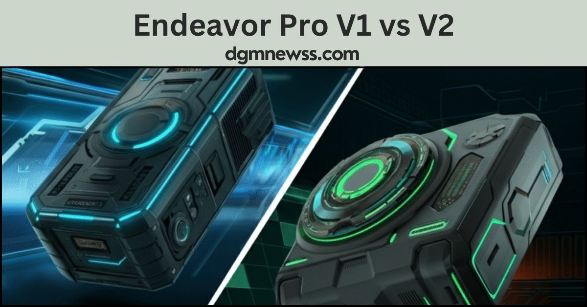 Endeavor Pro V1 vs V2