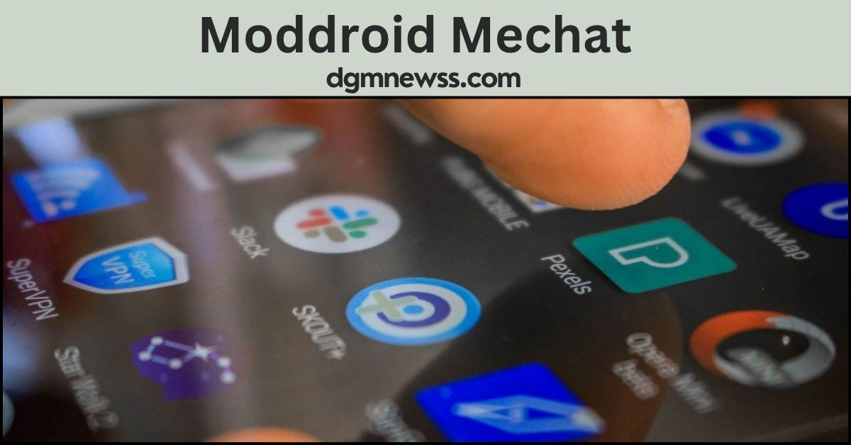 Moddroid Mechat