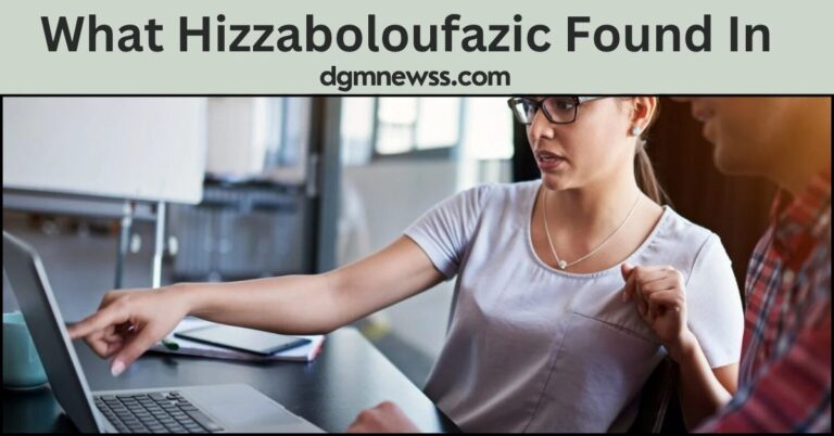 What Hizzaboloufazic Found In