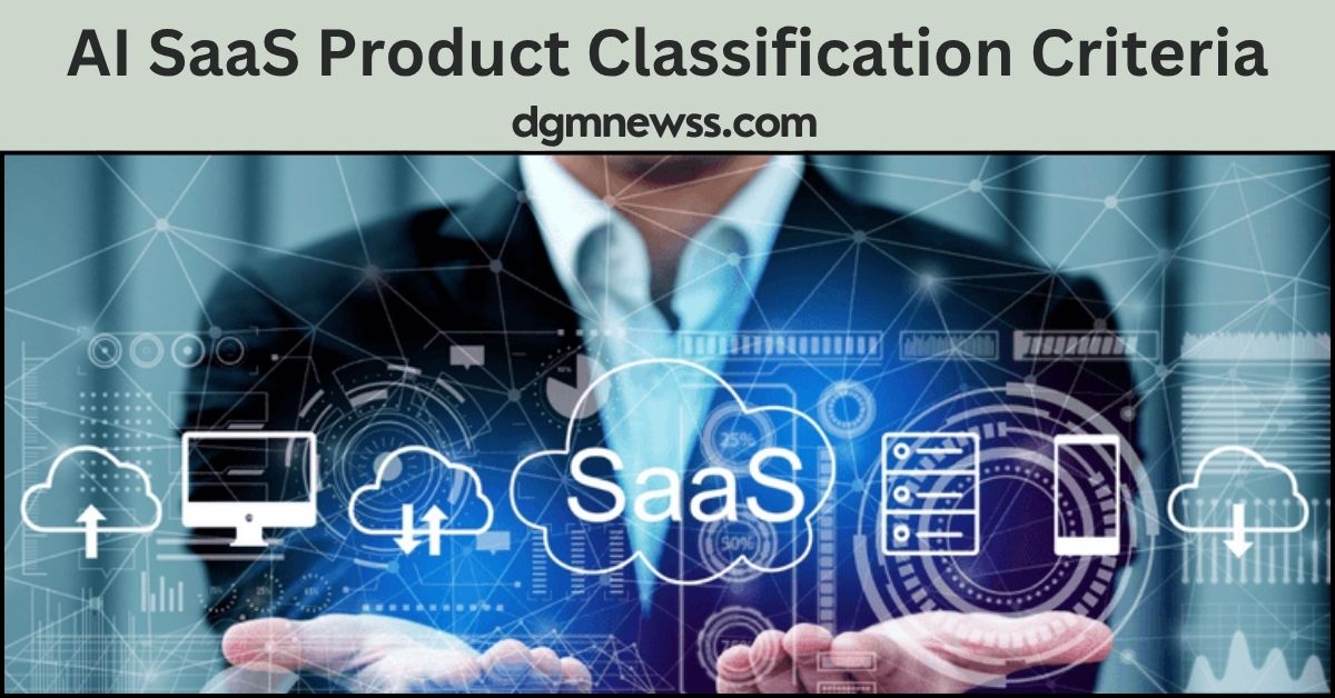 AI SaaS Product Classification Criteria