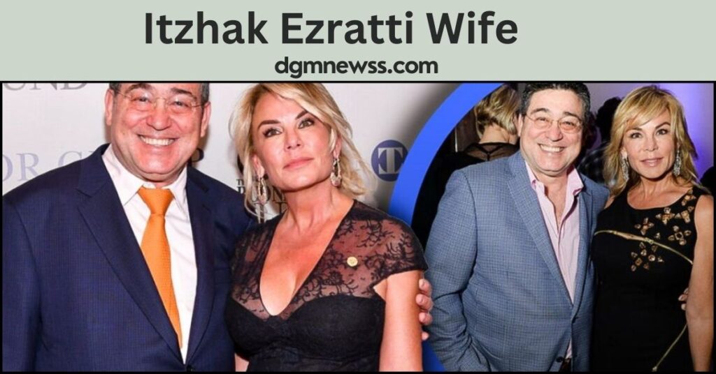 Itzhak Ezratti Wife