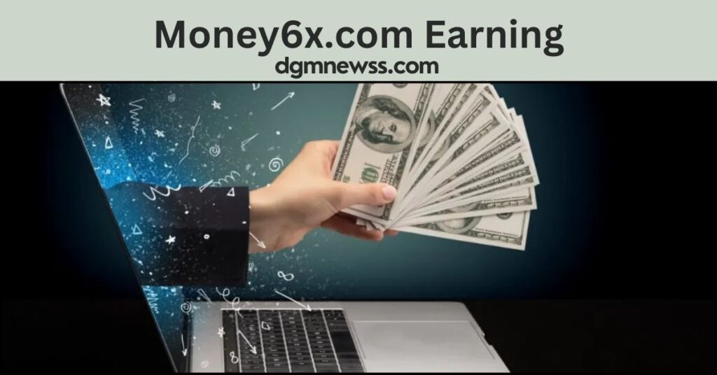 Money6x.com Earning