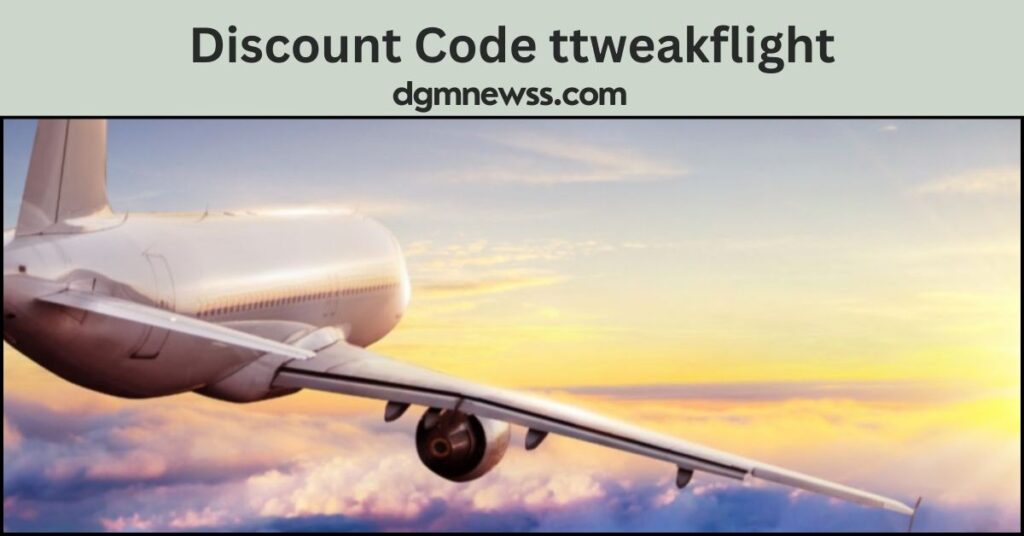 Discount Code ttweakflight